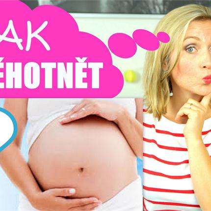 Video na Přání ►Jak Otěhotnět (co funguje, problematika HA, babské rady...) 